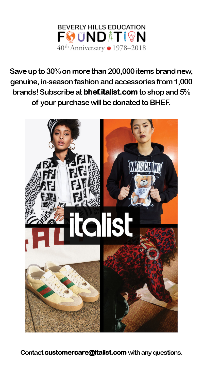 BHEF is proud to announce we are partnering with italist.com!  Save up to 30% on more than 200,000 items brand new, genuine, in-season fashion and accessories from 1,000 brands! Subscribe at bhef.italist.com to shop and 5% of your purchase will be donated to BHEF.